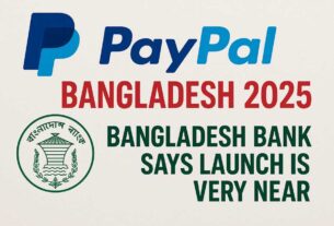 PayPal Bangladesh 2025 official update says launch is very near