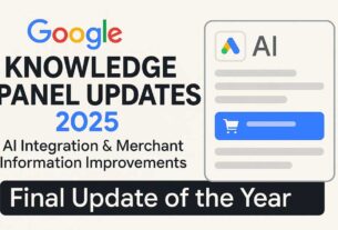 Google Knowledge Panel Updates 2025 highlighting AI integration and merchant information improvements.