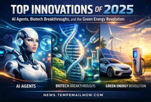 Top innovations of 2025 featuring AI agents, biotech breakthroughs, and green energy revolution