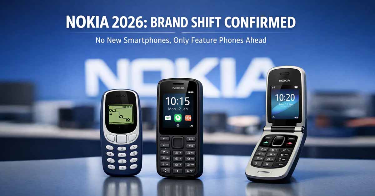 Nokia brand shift confirmed as HMD Global ends Nokia smartphones in 2026